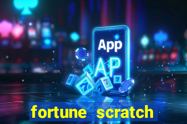 fortune scratch life paga mesmo